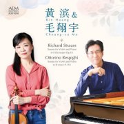 Bin Huang, Cheung-yu Mo - RICHARD STRAUSS & RESPIGHI: Violin Sonatas (2026)