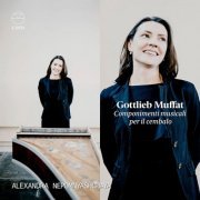 Alexandra Nepomnyashchaya - Muffat: Componimenti musicali per il cembalo (2024) [Hi-Res]