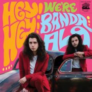 Banda AL9 - Hey! Hey! We're Banda AL9 (2026) [Hi-Res]