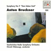 Saarbrücken Radio Symphony Orchestra, Hiroshi Wakasugi - Bruckner: Symphony No. 9 (1995)