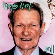 Tripping Daisy - Bill (1992)