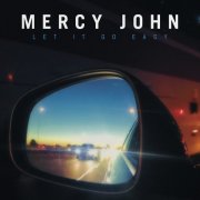 John Mercy - Let It Go Easy (2019) [Hi-Res]