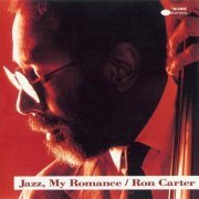 Ron Carter - Jazz, My Romance (1994)