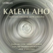 John Storgårds - Aho: Theremin Concerto & Horn Concerto (2015)