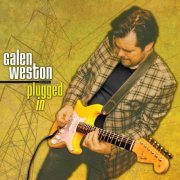 Galen Weston - Plugged In (2015) [Hi-Res]