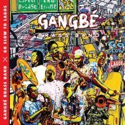 Gangbé Brass Band - Go Slow to Lagos (2015)