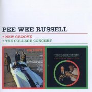 Pee Wee Russell - New Groove / The College Concert (2013)