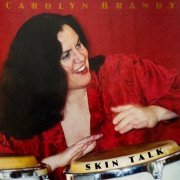 Carolyn Brandy - Skin Talk (1996)