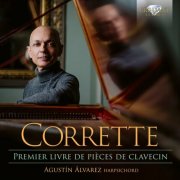 Agustin Alvarez - Corrette: Premier Livre de Pièces de Clavecin (2026)