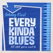 Johnny Neel - Every Kinda' Blues (2012)