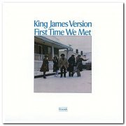 King James Version - First Time We Met (1974/2016)