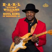 Earl "Guitar" Williams - The Soul King of Bessemer, AL (2026) [Hi-Res]