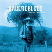 Maxime Bender, Claude Pauly - BauereBlues (2020)