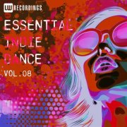 VA - Essential Indie Dance, Vol. 08 (2026)