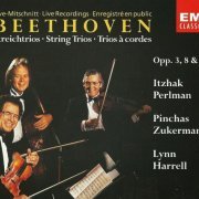 Itzhak Perlman, Pinchas Zukerman, Lynn Harrell - Beethoven: String Trios (1992)