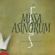 Flat Earth Society - Missa Asinorum (2026)