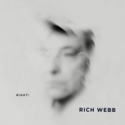 Rich Webb - Right! (2022) [Hi-Res]