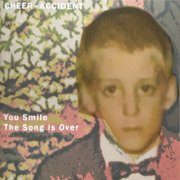 Cheer-Accident - You Smile - The Song Is Over (2026) CD Rip