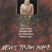 Rudy Linka Quartet - News From Home (1992)