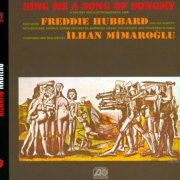 Freddie Hubbard & Ilhan Mimaroglu - Sing Me a Song Of Songmy (1971) [2003 Atlantic Masters Series]