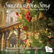 Tewkesbury Abbey Schola Cantorum - Sweet was the Song (2023)