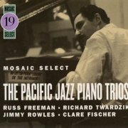 The Pacific Jazz Piano Trios - Mosaic Select (2005)