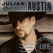 Julian Austin - Back in Your Life (2015)