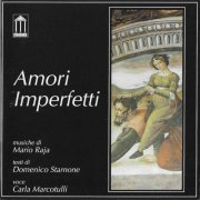 Mario Raja - Amori Imperfetti (2001/2018)