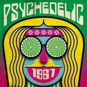 Various Artists - Psychedelic 1967 (2017)