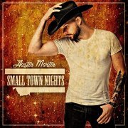 Austin Martin - Small Town Nights (2021)