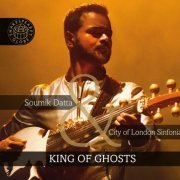 Soumik Datta - King of Ghosts (2018) [Hi-Res]