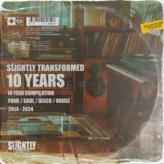 VA - Slightly Transformed - 10 Years (2024)