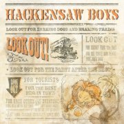 Hackensaw Boys - Look Out! (2007)