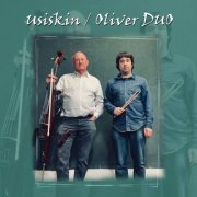 Usiskin / Oliver Duo - Usiskin / Oliver Duo (2020)