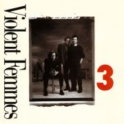 Violent Femmes - 3 (US Version) (1988)