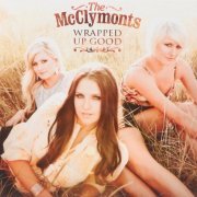 The McClymonts - Wrapped Up Good (2010)