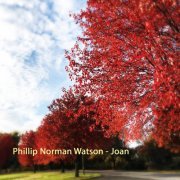 Phillip Norman Watson - Joan (2021) [Hi-Res]