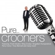 Various Artists - Pure... Crooners (2010)