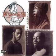 Fugees - Blunted On Reality (1994) FLAC