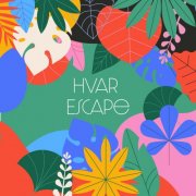VA - Hvar Escape (2026)