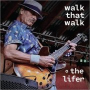 Walk That Walk - The Lifer (2026)