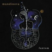 Mundinova - Fantom (2022)