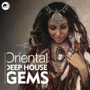 VA - Oriental Deep House Gems 3 (2022)