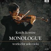 Koichi Komine - Monologue: Works for Solo Viola (2021) [Hi-Res]