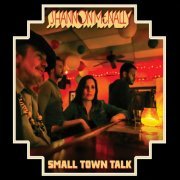 Shannon McNally - Small Town Talk (2013)