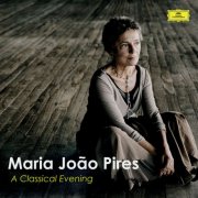 Maria João Pires - "A Classical Evening - Maria João Pires" (2025)