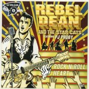 Rebel Dean and the Star Cats, PJ Proby - Rock 'n' Roll Heart (2019)