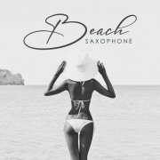 Jazz Sax Lounge Collection, Summertime Music Paradise - Beach Saxophone: Summer Jazz Edition 2023 (2023) Hi Res