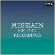 VA - Messiaen: Historic Recordings (2021)