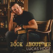 Lucas Hoge - Book About Me (2025)